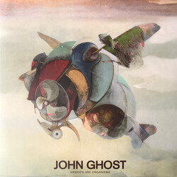 John Ghost Airships Are Organisms Vinyl LP