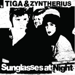 Tiga & Zyntherius Sunglasses At Night VINYL LP