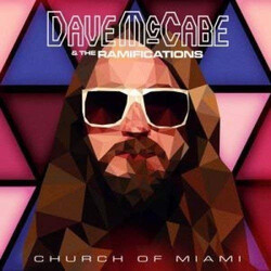 Dave McCabe & The Ramifications Church Of Miami Multi Vinyl LP/CD