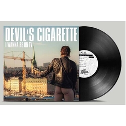 Devils Cigarette I Wanna Be On Tv VINYL LP