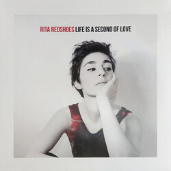 Rita Redshoes Life Is A Second Of Love Vinyl LP
