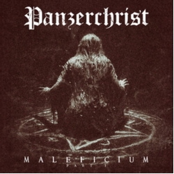 Panzerchrist Maleficium Part I (Uk) VINYL LP
