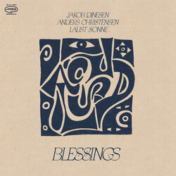 Jakob Dinesen / Anders Christensen / Laust Sonne Blessings Vinyl LP