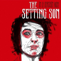 The Setting Son In A Certain Way Vinyl