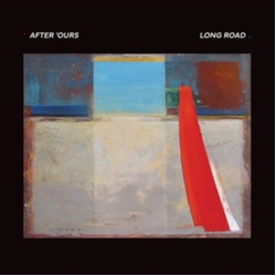 After 'Ours Long Road VINYL LP