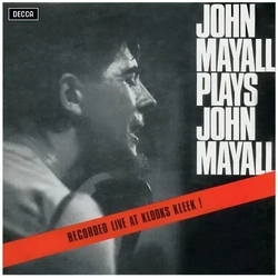 Mayall,John & The Bluesbreakers Plays John Mayall: Live At Klooks Kleek (Blk) (Uk) VINYL LP