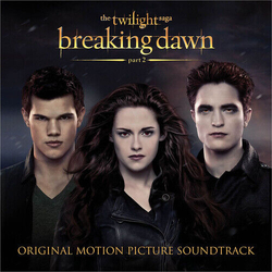 Twilight Saga: Breaking Dawn - Part 2 / O.S.T. Twilight Saga: Breaking Dawn - Part 2 / O.S.T. VINYL LP