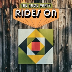 The Nude Party Rides On VINYL LP