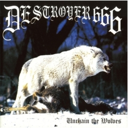 Destroyer 666-Unchain The Wolves (12 Gatefold LP On Black Vinyl W Poster & Insert) VINYL LP