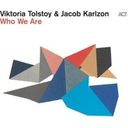 Viktoria Tolstoy & Jakob Karlzon Who We Are VINYL LP