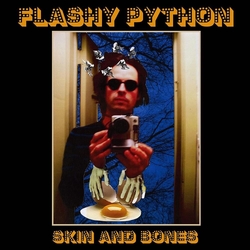 Flashy Python Skin And Bones VINYL LP