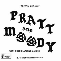 Pratt & Moody & Cold Diamond & Mink Creeping Around VINYL LP