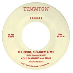Cold Diamond & Mink & Jonny Benavidez My Echo, Shadow And Me VINYL LP
