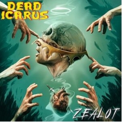Dead Icarus Zealot (Splatter Vinyl) VINYL LP