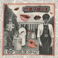 Dazey And The Scouts Maggot 10in VINYL LP
