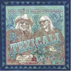 Dave Alvin & Jimmie Dale Gilmo Texicali VINYL LP