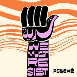 Psyche Hurriya (We Must Resist) VINYL LP