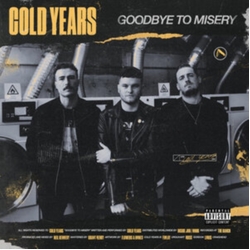 Cold Years Goodbye To Misery VINYL LP