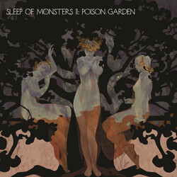 Sleep Of Monsters II: Poison Garden Vinyl LP