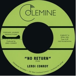 Leroi Conroy-No Return B W Path Of Man VINYL LP