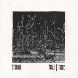 Stormo Tagli / Talee (Uk) VINYL LP
