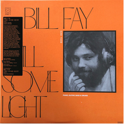 Bill Fay Still Some Light: Part 1 VINYL LP