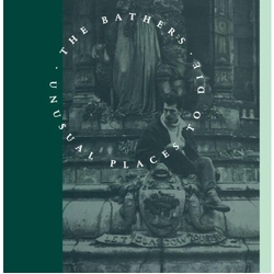 Bathers Unusual Places To Die (Uk) VINYL LP