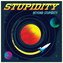 Stupidity Beyond Stupidity VINYL LP