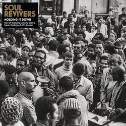 Soul Revivers Holding It Down VINYL LP