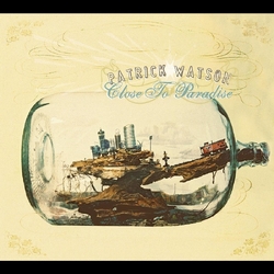 Patrick Watson Close To Paradise VINYL LP