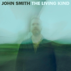 John Smith Living Kind VINYL LP