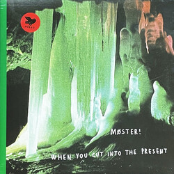 Møster! When You Cut Into The Present Vinyl LP