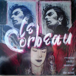 Le Corbeau Evening Chill/ Montreal.. Vinyl