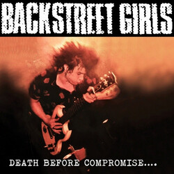 Backstreet Girls Death Before Compromise.... Vinyl LP