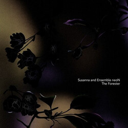 Susanna / Ensemble neoN The Forester Vinyl LP