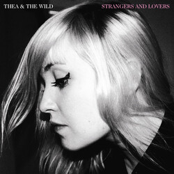 Thea And The Wild Strangers And Lovers