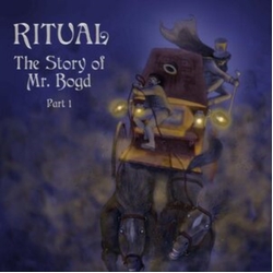 Ritual The Story Of Mr. Bogd - Part 1 VINYL LP