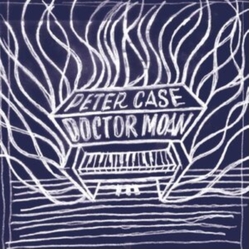 Peter Case Doctor Moon VINYL LP