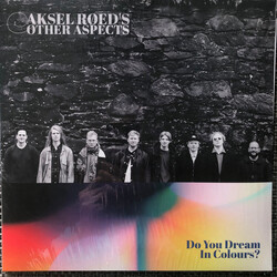 Aksel Røed's Other Aspects Do You Dream In Colours? Vinyl LP