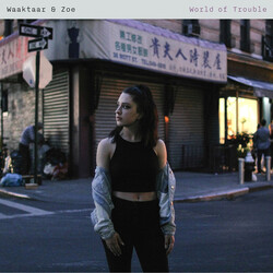 Waaktaar & Zoe World Of Trouble Vinyl LP
