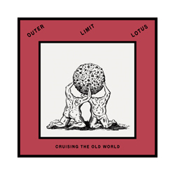 Outer Limit Lotus Cruising The Old World Vinyl
