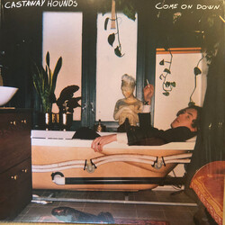 Castaway Hounds Come On Down Vinyl LP
