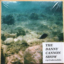 The Danny Cannon Show #3: Underschön Vinyl LP