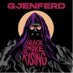 Gjenferd Black Smoke Rising (Uk) VINYL LP