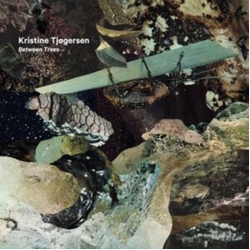 Kristine Tjogersen Between Trees VINYL LP