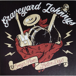 The Graveyard Johnnys Songs From Better Days Vinyl LP