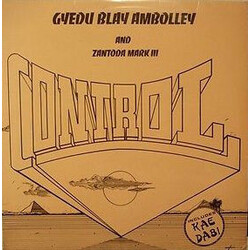 Gyedu Blay Ambolley & Zantoda Mark III Control Vinyl LP