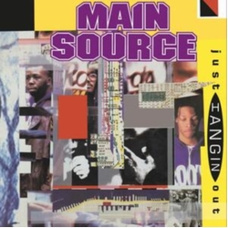 Main Source Just Hangin' Out