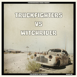Truckfighters / Witchrider The Return Of The Fuzzsplit Volume One Vinyl