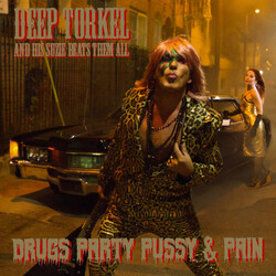 Deep Torkel And His Suzie Beats Them All Drugs Party Pussy & Pain Vinyl LP